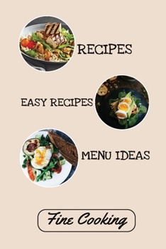 Paperback Recipes, Easy Recipes, Menu Ideas: Fine Cooking: Dinner Ideas Book