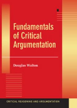 Hardcover Fundamentals of Critical Argumentation Book