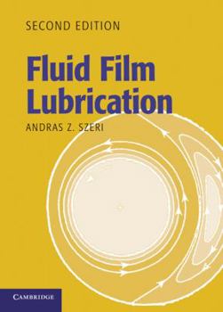 Hardcover Fluid Film Lubrication 2nd Edition Book