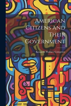 Paperback American Citizens and Their Government Book