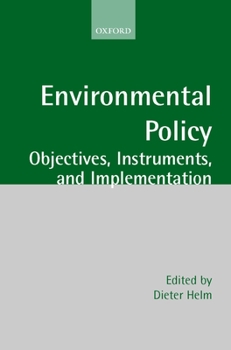Paperback Environmental Policy: Objectives, Instruments, and Implementation Book