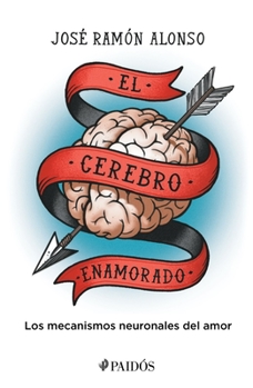 Paperback El Cerebro Enamorado [Spanish] Book