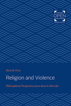 Paperback Religion and Violence: Philosophical Perspectives from Kant to Derrida Book