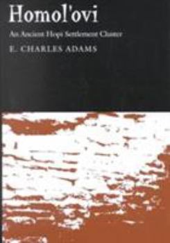 Hardcover Homol'ovi: An Ancient Hopi Settlement Cluster Book