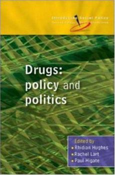 Hardcover Drugs: Policy and Politics Book