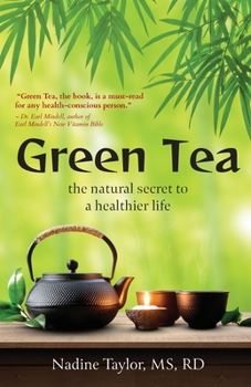 Paperback Green Tea: The Natural Secret to a Healthier Life Book