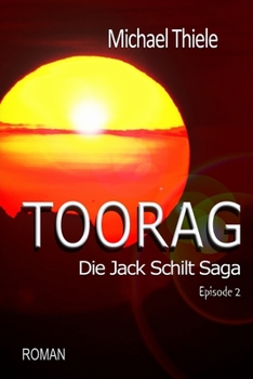 Paperback Toorag - Die Jack Schilt Saga [German] Book