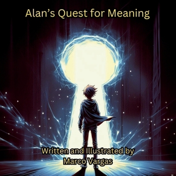 Alan’s Quest for Meaning