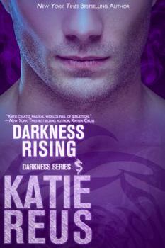 Darkness Rising - Book #8 of the Darkness
