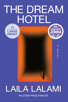 Paperback The Dream Hotel: A Read with Jenna Pick [Large Print] Book