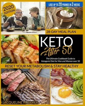 Paperback Keto After 50: The Ultimate Cookbook Guide to Ketogenic Diet for Seniors Over 50 - Quickly Restart you Metabolism & Cut Cholesterol - Book