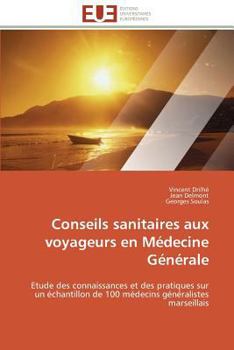 Paperback Conseils Sanitaires Aux Voyageurs En Médecine Générale [French] Book