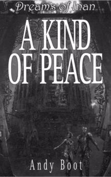 Mass Market Paperback Dreams of Inan: Kind of Peace Book