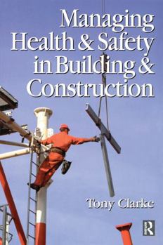 Paperback Managing Health and Safety in Building and Construction Book