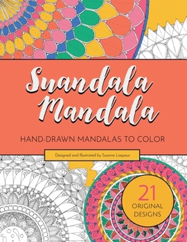Paperback Suandala Mandala: Hand-drawn Mandalas to Color Book