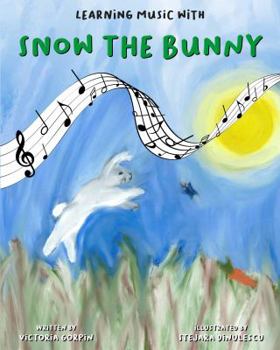 Paperback Learning Music with Snow the Bunny Book