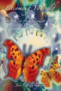 Paperback Becoming Yourself: The Journey From Head to Heart (Revised and Expanded Edition) Book