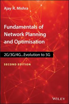 Hardcover Fundamentals of Network Planning and Optimisation 2g/3g/4g: Evolution to 5g Book