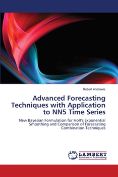 Paperback Advanced Forecasting Techniques with Application to NN5 Time Series Book