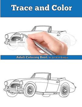 Paperback Trace and Color: Classic British Cars: Adult Activity Book