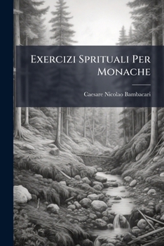 Paperback Exercizi Sprituali Per Monache [Italian] Book