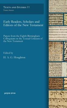 Hardcover Early Readers, Scholars and Editors of the New Testament Book