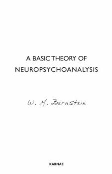 Paperback A Basic Theory of Neuropsychoanalysis Book