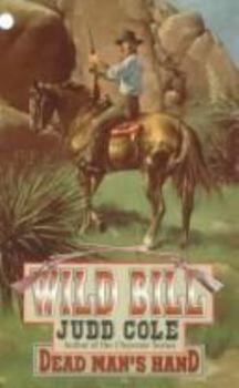 Dead Man's Hand (Wild Bill , No 1) - Book #1 of the Wild Bill