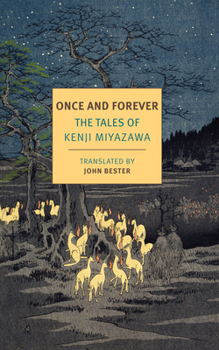 Paperback Once and Forever: The Tales of Kenji Miyazawa Book