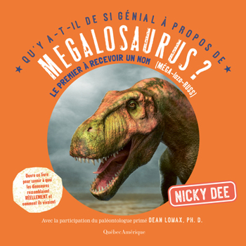 Paperback Qu'y A-T-Il de Si Génial À Propos de Megalosaurus? [French] Book