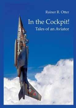 Paperback In the Cockpit!: Tales of an Aviator Book
