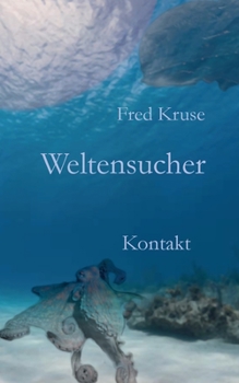 Paperback Weltensucher - Kontakt (Band 3) [German] Book