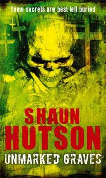Paperback Unmarked Graves. Shaun Hutson Book