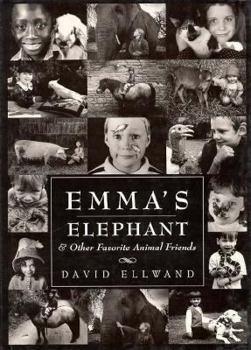 Hardcover Emma's Elephant: And Other Favorite Animal Friends Book