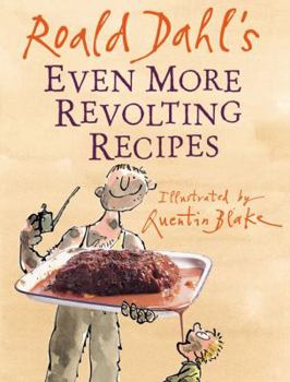 Hardcover Roald Dahl's Even More Revolting Recipes Book