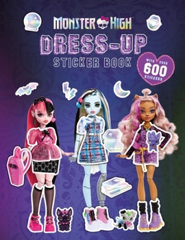 Paperback Monster High: Dress-Up Sticker Book