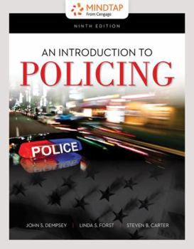 Mindtap Criminal Justice, 1 Term (6 Months) Printed Access Card for Dempsey/Forst/Carter's an Introduction to Policing