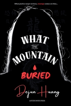 What the Mountain Buried: A Reckoning in the Mountains