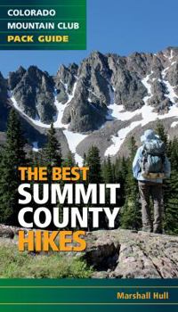Paperback The Best Summit County Hikes Book