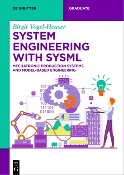 Paperback System Engineering with Sysml: Mechatronic Production Systems and Model-Based Engineering Book