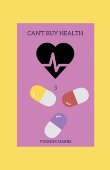 Paperback Can't Buy Health 5 Book