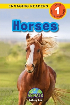 Paperback Horses: Animals That Make a Difference! (Engaging Readers, Level 1) Book