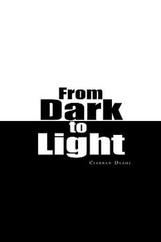 Paperback From Dark to Light Book