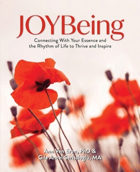 Paperback JOYBeing: Connecting With Your Essence and the Rhythm of Life to Thrive and Inspire Book