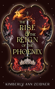 Paperback The Rise & The Reign Of The Phoenix Book