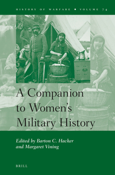 Paperback A Companion to Women's Military History Book