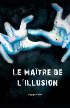 Paperback Le Maître de l'Illusion [French] Book