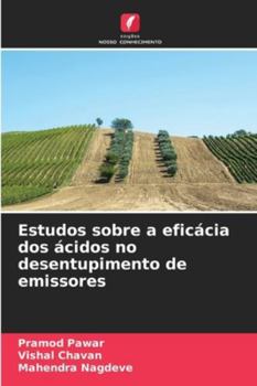 Paperback Estudos sobre a eficácia dos ácidos no desentupimento de emissores [Portuguese] Book