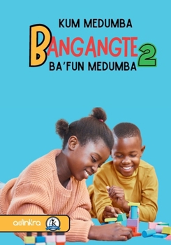 Paperback Baganté 2: Bafun Medumba [Bamileke Languages] Book