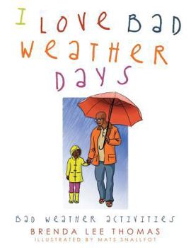 Paperback I Love Bad Weather Days: Bad Weather Activities Book